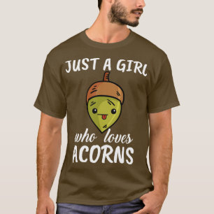 Camiseta Apenas Uma Menina Que Adora Bolotas