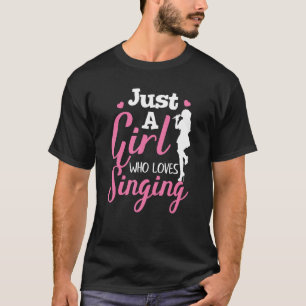 Camiseta Apenas Uma Menina Que Adora Cantando