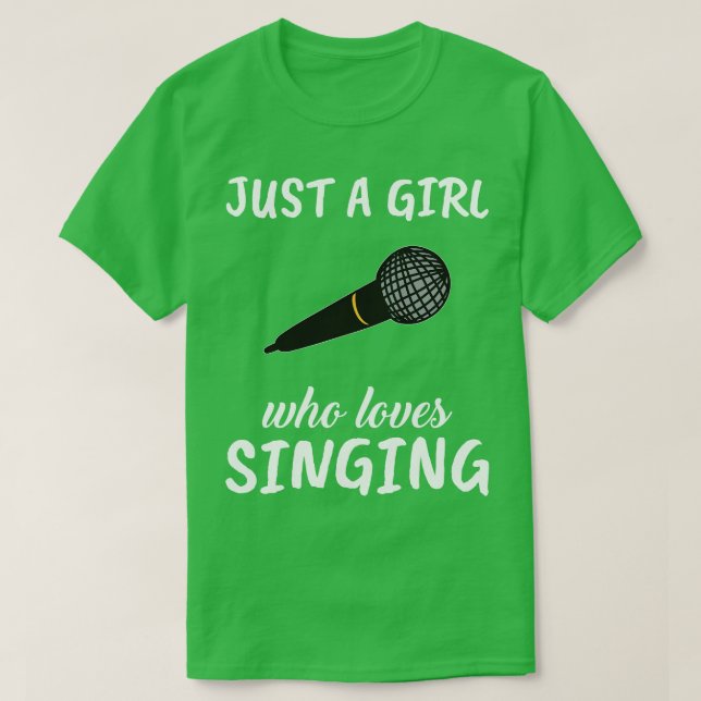 Camiseta Apenas Uma Menina Que Adora Cantando (Frente do Design)