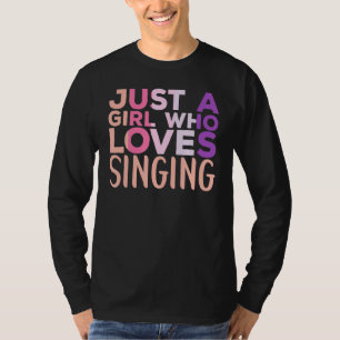 Camiseta Apenas Uma Menina Que Adora Cantar Cantando Citar