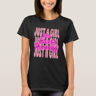 Camiseta Apenas Uma Menina Que Adora Correr A Maratona De M