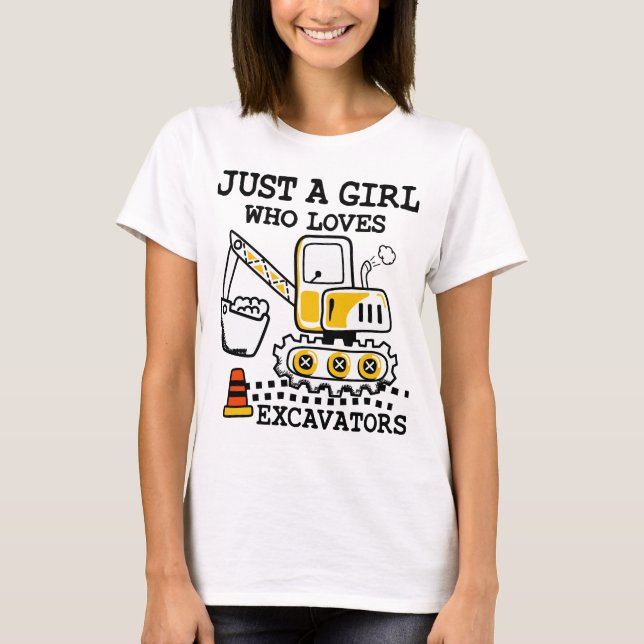 Camiseta Apenas Uma Menina Que Adora Escavadores Retroescav (Frente)