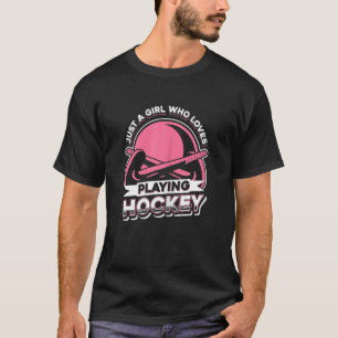 Camiseta Apenas Uma Menina Que Adora Jogar Hóquei No Campo
