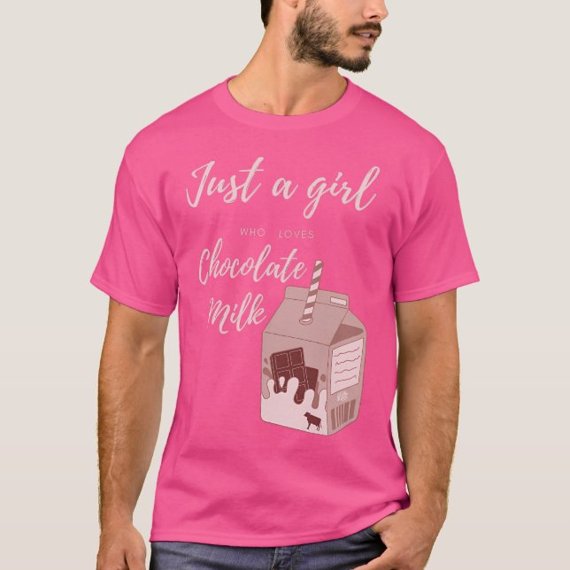 Camiseta Apenas Uma Menina Que Adora Leite De Chocolate (Frente)