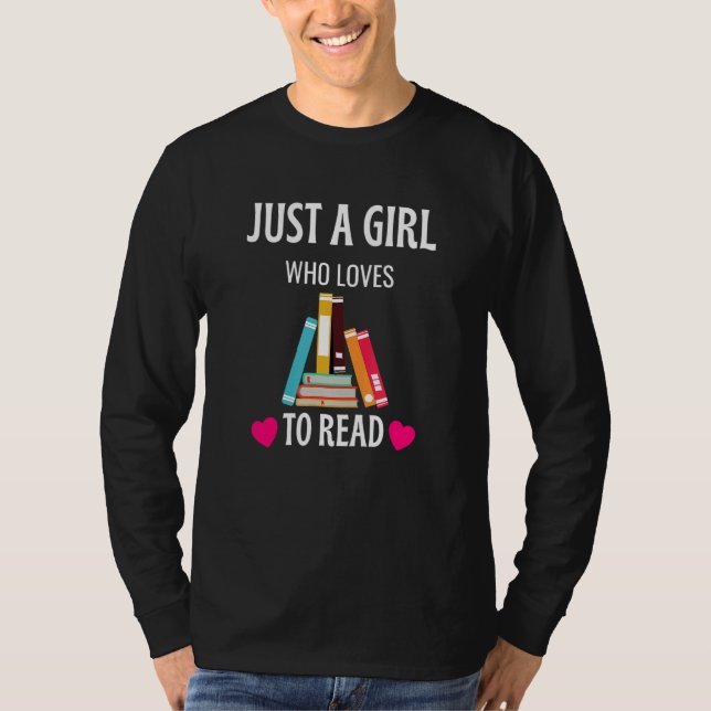 Camiseta Apenas Uma Menina Que Adora Ler Um Verme De Livro  (Frente)