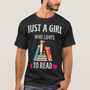 Camiseta Apenas Uma Menina Que Adora Ler Um Verme De Livro