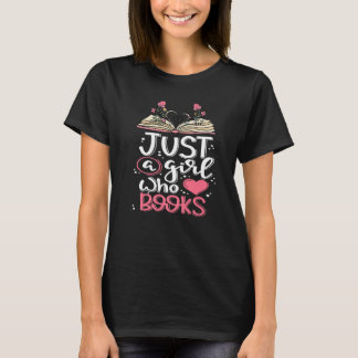 Camiseta Apenas Uma Menina Que Adora O Livro Lendo Costume