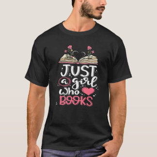 Camiseta Apenas Uma Menina Que Adora O Livro Lendo Costume