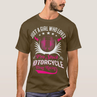 Camiseta Apenas Uma Menina Que Ama A Arrastar Motocicleta P