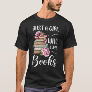 Camiseta Apenas Uma Menina Que Ama A Faculdade De Livros As