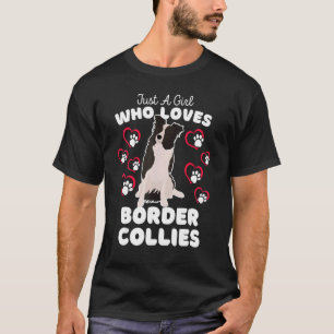 Camiseta Apenas Uma Menina Que Ama A Fronteira Collies Cute