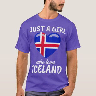 Camiseta Apenas Uma Menina Que Ama A Islândia