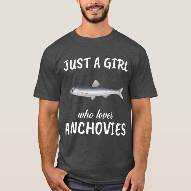 Camiseta Apenas Uma Menina Que Ama Anchovies Roupa Peixes (Frente)