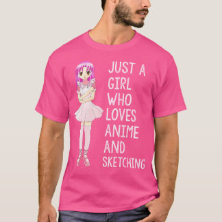 Camiseta Apenas Uma Menina Que Ama Animação E Esboço - Japã