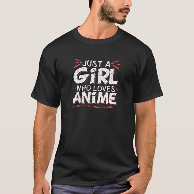 Camiseta Apenas Uma Menina Que Ama Anime (Frente)