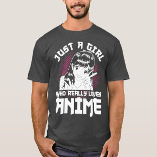 Camiseta Apenas Uma Menina Que Ama Anime