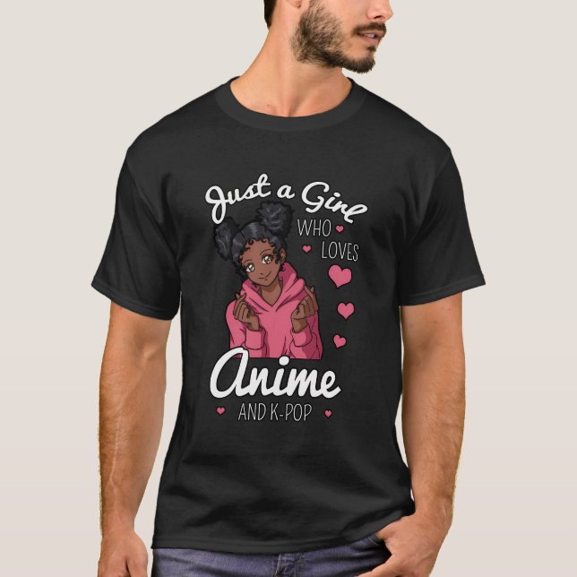 Camiseta Apenas Uma Menina Que Ama Anime E Amer Africano-Po (Frente)