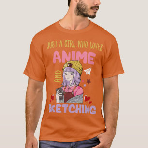 Camiseta Apenas Uma Menina Que Ama Anime E Desenhando O Jap