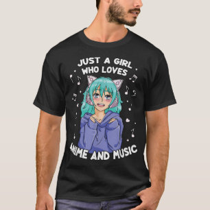 Camiseta Apenas Uma Menina Que Ama Anime E Música Kawaii Ot