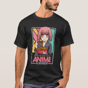 Camiseta Apenas Uma Menina Que Ama Anime E Ramen Kawaii Man