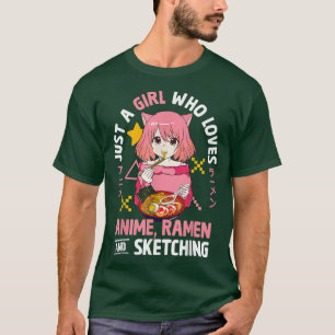 Camiseta Apenas Uma Menina Que Ama Anime Ramen E Desenhando