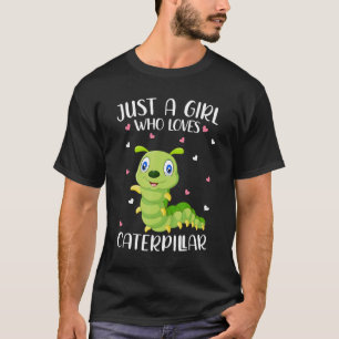 Camiseta Apenas Uma Menina Que Ama As Lagartas