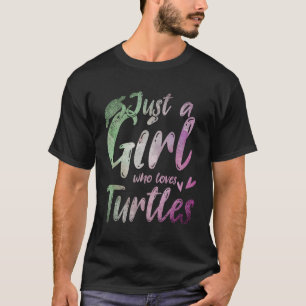Camiseta Apenas Uma Menina Que Ama As Tartarugas Amantes de