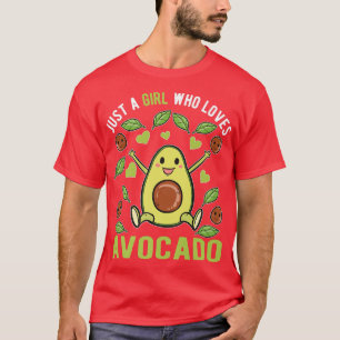 Camiseta Apenas Uma Menina Que Ama Avocado