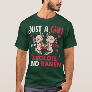 Camiseta Apenas Uma Menina Que Ama Axolotl E Ramen 655