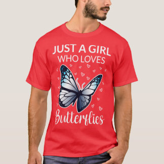 Camiseta Apenas Uma Menina Que Ama Borboletas II