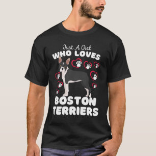 Camiseta Apenas Uma Menina Que Ama Boston Terriers Cute Bos