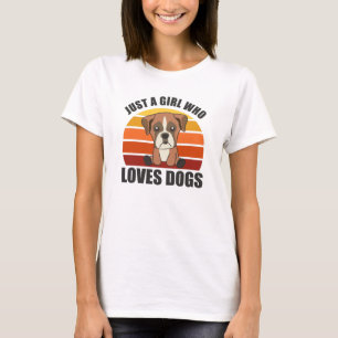 Camiseta Apenas Uma Menina Que Ama Cachorros Boxer Cachorro
