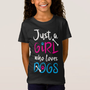 Camiseta Apenas Uma Menina Que Ama Cachorros - Engraçada Ca