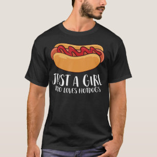 Camiseta Apenas Uma Menina Que Ama Cachorros-Quentes
