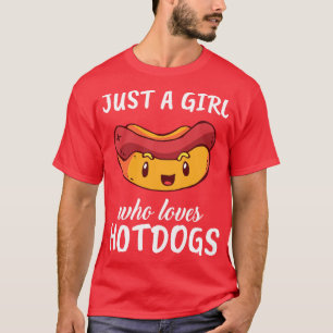 Camiseta Apenas Uma Menina Que Ama Cachorros-Quentes