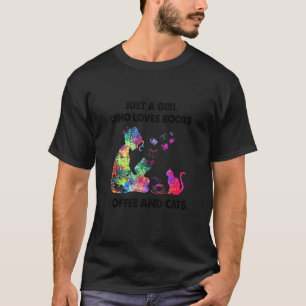 Camiseta Apenas Uma Menina Que Ama Café E Gatos De Livros
