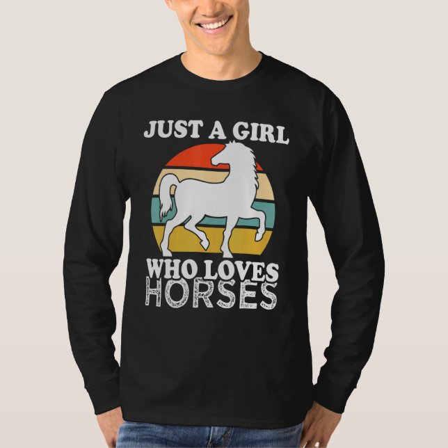 Camiseta Apenas Uma Menina Que Ama Cavalos (Frente)