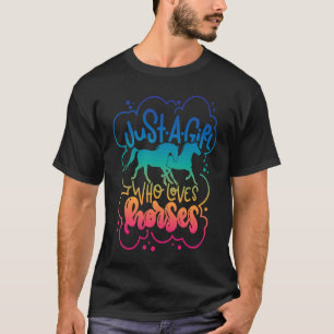 Camiseta Apenas Uma Menina Que Ama Cavalos