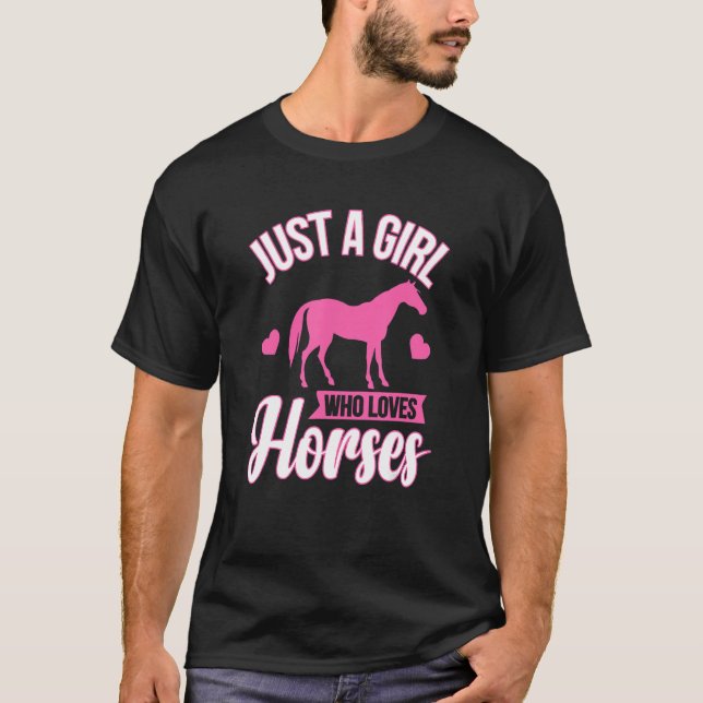 Camiseta Apenas Uma Menina Que Ama Cavalos (Frente)