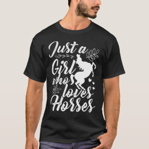 Camiseta Apenas Uma Menina Que Ama Cavalos Cavalos Andando