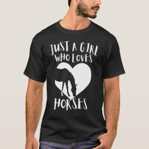Camiseta Apenas Uma Menina Que Ama Cavalos De Coração Branc