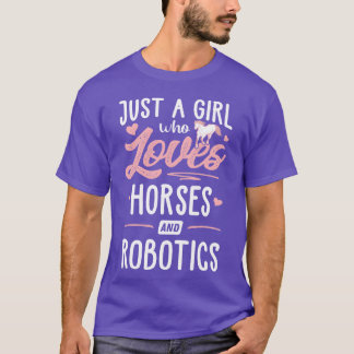 Camiseta Apenas Uma Menina Que Ama Cavalos E Cavalos Robóti