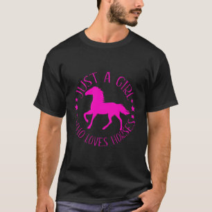 Camiseta Apenas Uma Menina Que Ama Cavalos Engraçados Prese