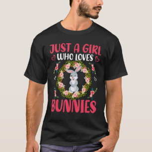 Camiseta Apenas Uma Menina Que Ama Coelhos De Flor De Belas