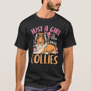 Camiseta Apenas Uma Menina Que Ama Collies Dog Owner As Mul