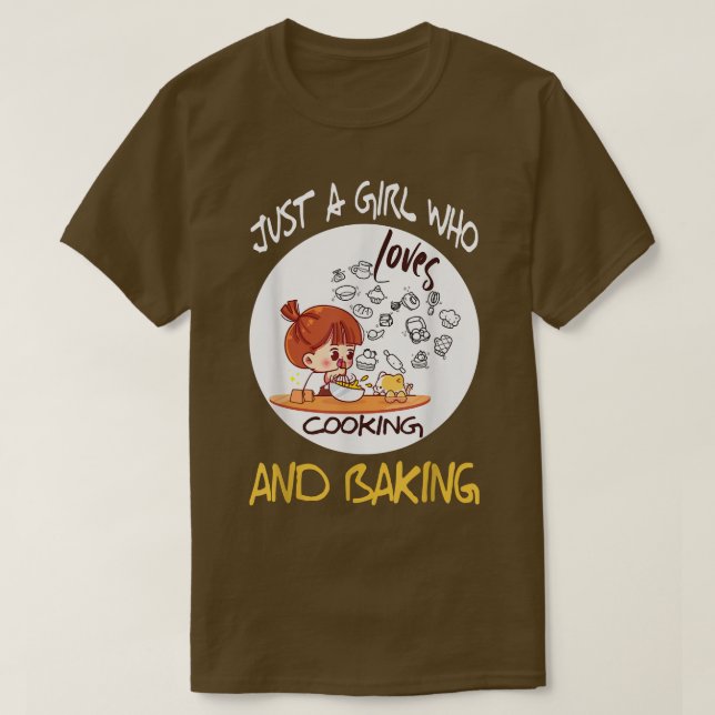 Camiseta Apenas Uma Menina Que Ama Cozinhar E Baking 2115 (Frente do Design)