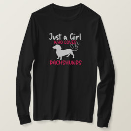 CAMISETA APENAS UMA MENINA QUE AMA DACHSHUNS