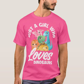 Camiseta Apenas Uma Menina Que Ama Dinossauros Dino Girls D