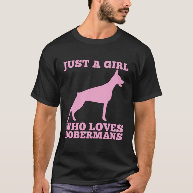 Camiseta Apenas Uma Menina Que Ama Dobermans (Frente)