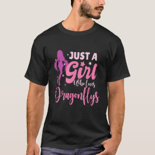 Camiseta Apenas Uma Menina Que Ama Dragonflys Dragonflys